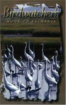 Paperback Birdwatcher's Guide to Delmarva Book