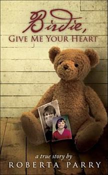 Paperback Birdie, Give Me Your Heart Book