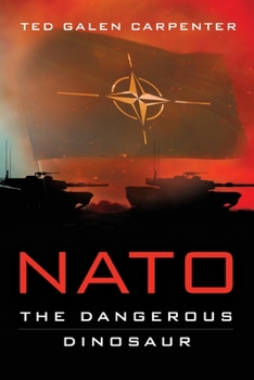 Paperback NATO: Dangerous Dinosaur Book