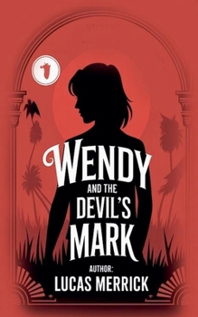 Paperback Wendy and the Devil's Mark Book
