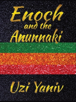 Hardcover Enoch and the Anunnaki Book