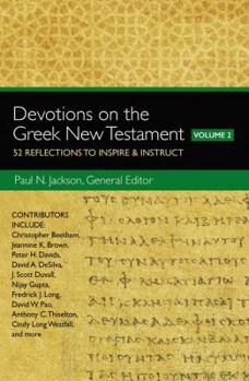 Paperback Devotions on the Greek New Testament, Volume Two: 52 Reflections to Inspire and Instruct Book