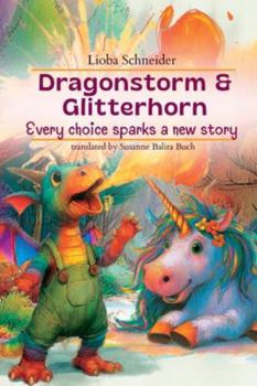 Paperback Dragonstorm & Glitterhorn: Every choice sparks a new story Book
