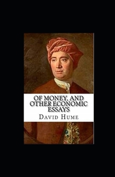 Paperback Of Money, and Other Economic Essays Illustrated Book