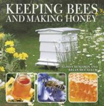 Paperback Keeping Bees and Making Honey Book