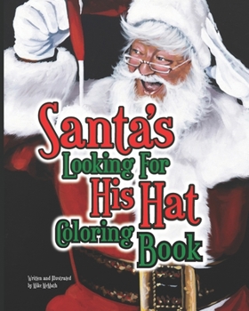Paperback Santa's Looking For His Hat Coloring Book