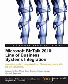 Paperback Microsoft BizTalk 2010: Line of Business Systems Integration Book