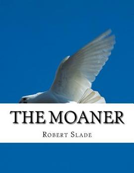 Paperback The Moaner Book