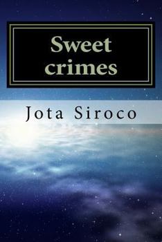 Paperback Sweet crimes [Spanish] Book