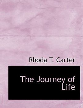 Paperback The Journey of Life [Large Print] Book