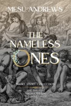 Paperback The Nameless Ones: Short Story Collection Book