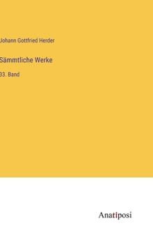 Sämmtliche Werke: 33. Band
