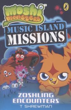 Paperback Moshi Monsters: Music Island Missions: Zoshling Encounters Book