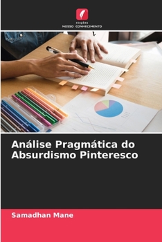 Paperback Análise Pragmática do Absurdismo Pinteresco [Portuguese] Book