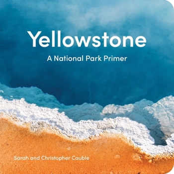 Board book Yellowstone: A National Park Primer Book