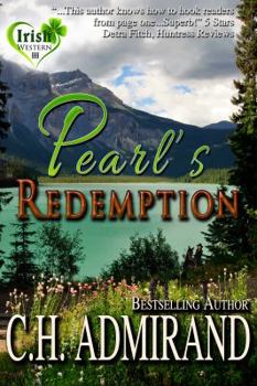 Pearl's Redemption - Book #3 of the Irish Western