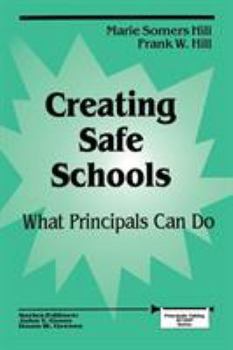 Paperback Creating Safe Schools: What Principals Can Do Book