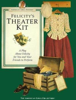 Paperback Felicitys Theater Kit Book