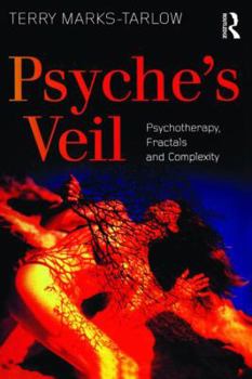 Paperback Psyche's Veil: Psychotherapy, Fractals and Complexity Book