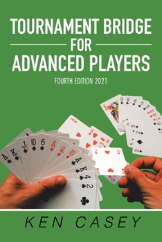Paperback Tournament Bridge for Advanced Players: Fourth Edition 2021 Book