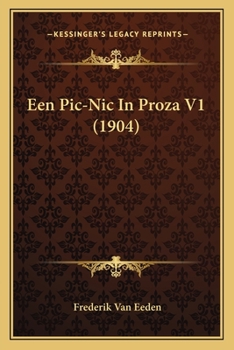 Paperback Een Pic-Nic In Proza V1 (1904) [Dutch] Book