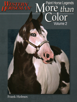 Paperback More Than Color: Paint Horse Legends Book