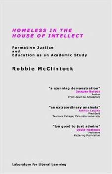 Paperback Homeless In The House Of Intellect Book