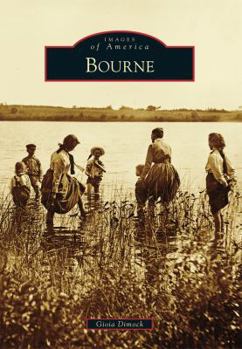 Bourne - Book  of the Images of America: Massachusetts