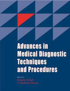 Hardcover Advances in Medical Diagnostictechniques & Procedures Book