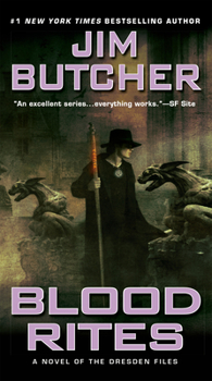 Blood Rites - Book #6 of the Dresden Files