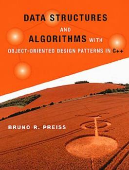 Hardcover Data Structures and Algorithms: With Object-Oriented Design Patterns in C++ Book