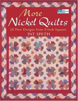 Paperback More Nickel Quilts: 20 New Designs from 5-Inch Squares Book