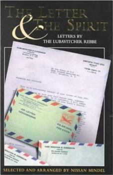 Hardcover The Letter & the Spirit: Letters by the Lubavitcher Rebbe Rabbi Menachem M. Schneerson Book