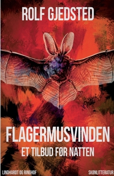 Paperback Flagermusvinden: et tilbud f?r natten [Danish] Book