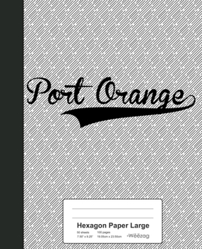 Paperback Hexagon Paper Large: PORT ORANGE Notebook Book