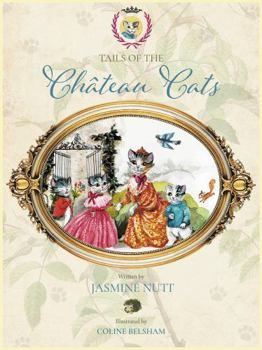 Paperback Tails of the Château Cats Book