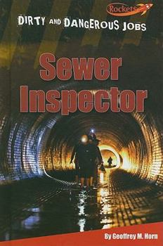 Sewer Inspector - Book  of the Dirty & Dangerous Jobs