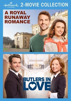 Hallmark 2-Movie Collection: Royal Runaway Romance / Butlers In Love