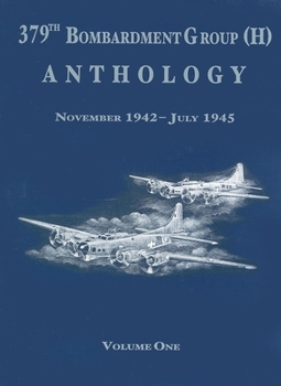 Hardcover 379th Bomb Group (2 Volume Set) Book