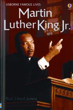 Martin Luther King Jr.: Internet Referenced (Famous Lives Gift Books) - Book  of the Usborne Famous Lives