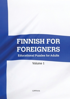 Paperback Finnish For Foreigners: Educational Puzzles for Adults Volume 1 [Multiple Languages] Book
