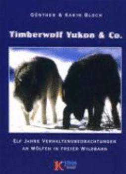 Hardcover Timberwolf Yukon u. Co. [German] Book