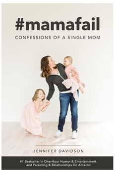 Paperback #mamafail: confessions of a single mom Book