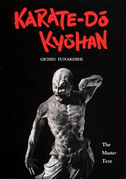 Hardcover Karate-Do Kyohan: The Master Text Book