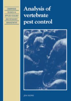 Analysis of Vertebrate Pest Control - Book  of the Cambridge Studies in Applied Ecology and Resource Management