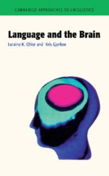 Language and the Brain - Book  of the Cambridge Approaches to Linguistics