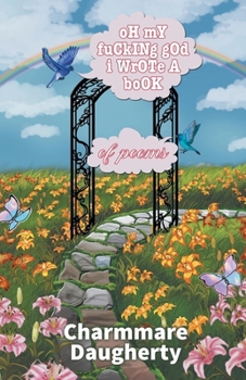 oH mY fuCkINg gOd i WrOTe A boOK of poems