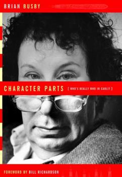 Hardcover Character Parts: Who's Really Who in Canlit Book