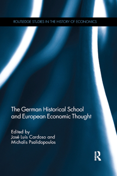 Paperback The German Historical School and European Economic Thought Book