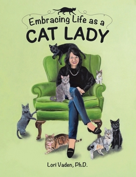 Paperback Embracing Life as a Cat Lady Book